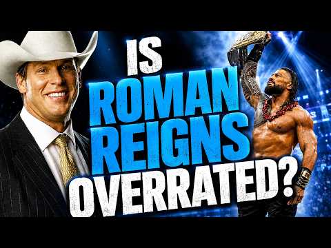 Is Roman Reigns Overrated *New Episode* Something To Wrestle with John Layfield