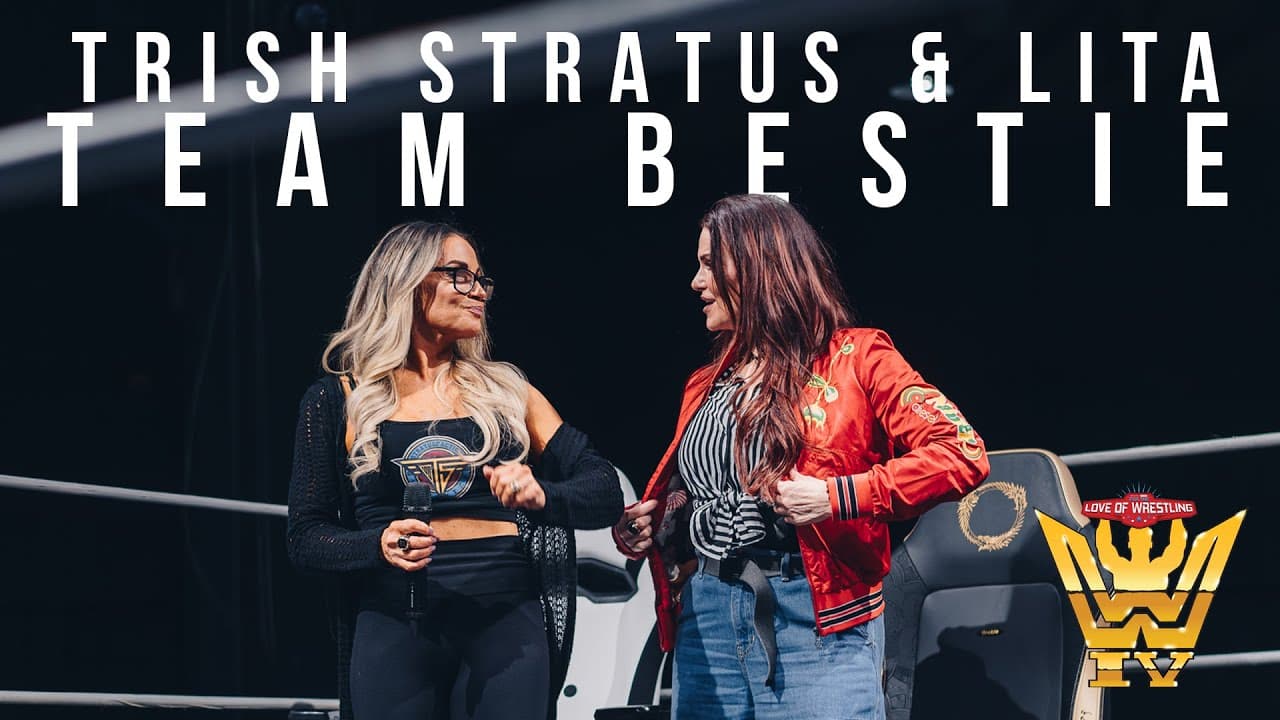 Trish Stratus & Lita: "We were intimate from the beginning, quote that" | TEAM BESTIE REUNION Q&A